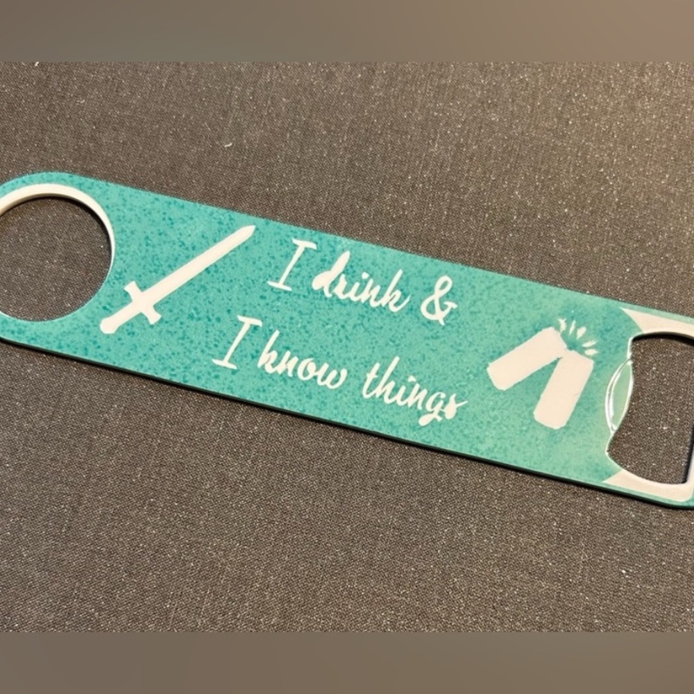 Teal Bottle Opener‎ with Fun Quote
